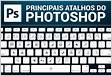 Personalizar atalhos de teclado no Photoshop